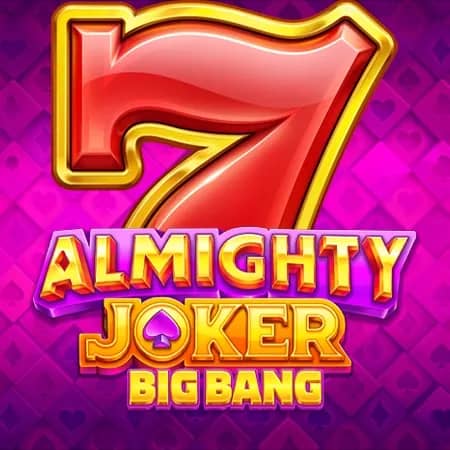 Almighty Joker: Big Bang