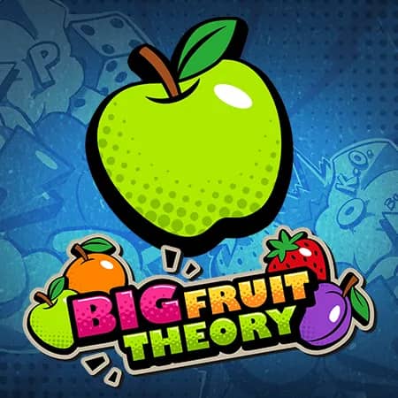 Big Fruit Theory
