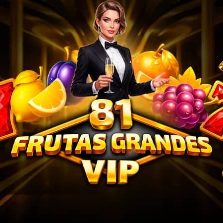 81 Frutas Grandes VIP