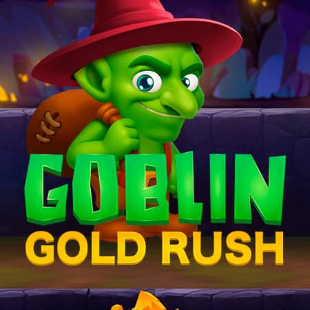 Goblin Gold Rush