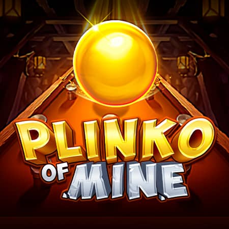 Plinko of Mine