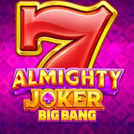 Almighty Joker: Big Bang