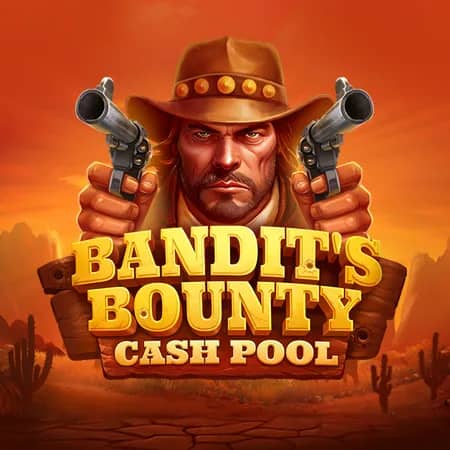 Bandit's Bounty: Cash Pool
