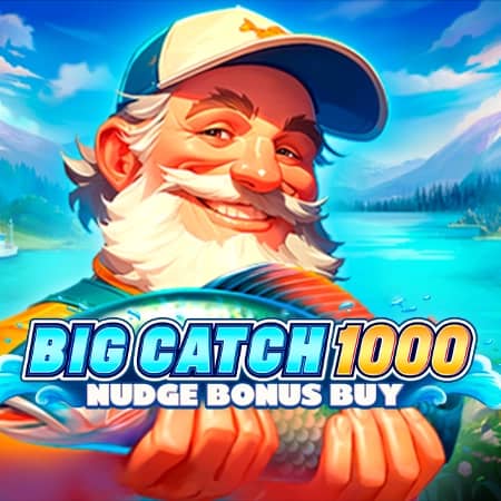 Big Catch 1000 Nudge Bonus Buy