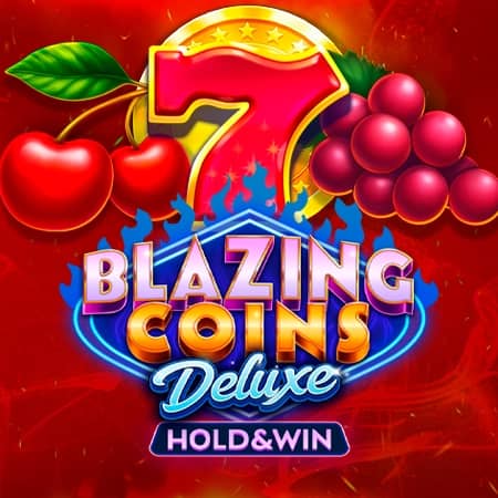Blazing Coins Deluxe Hold & Win